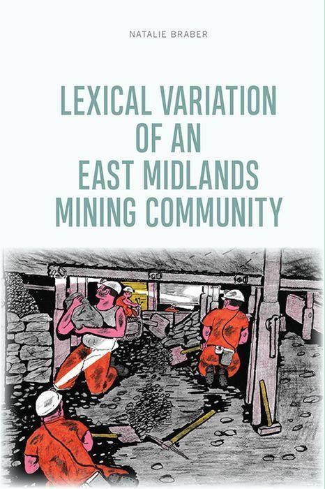 Produktbild: Lexical Variation of an East Midlands Mining Community