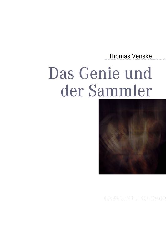 Produktbild: Das Genie und der Sammler