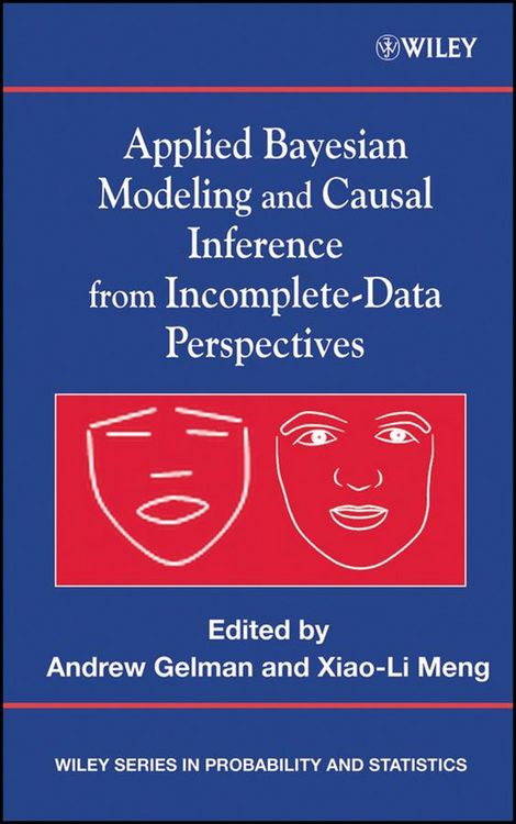 Produktbild: Applied Bayesian Modeling and Causal Inference from Incomplete-Data Perspectives