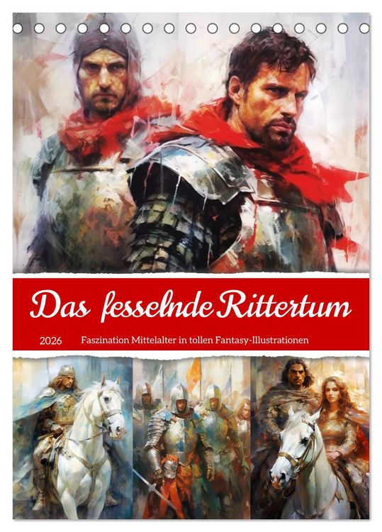 Produktbild: Das fesselnde Rittertum. Faszination Mittelalter in tollen Fantasy-Illustrationen (Tischkalender 2026 DIN A5 hoch), CALVENDO Monatskalender
