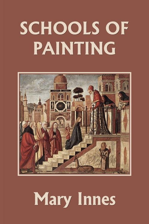 Produktbild: Schools of Painting (Color Edition) (Yesterday's Classics)