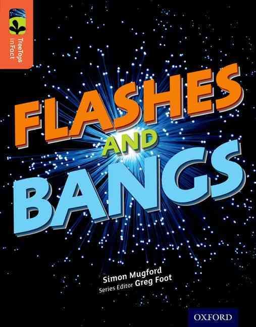 Produktbild: Oxford Reading Tree TreeTops inFact: Level 13: Flashes and Bangs