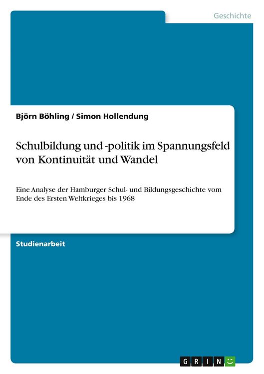 Produktbild: Schulbildung und -politik im Spannungsfeld von Kontinuit&auml;t und Wandel