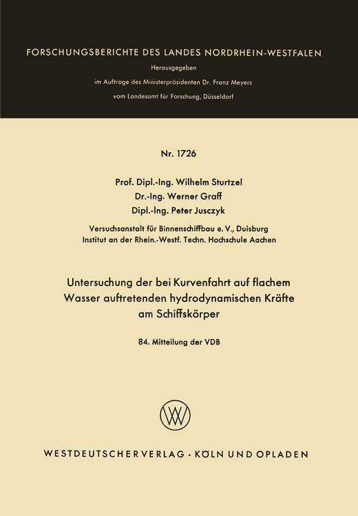 Produktbild: Untersuchung der bei Kurvenfahrt auf flachem Wasser auftretenden hydrodynamischen Kr&auml;fte am Schiffsk&ouml;rper
