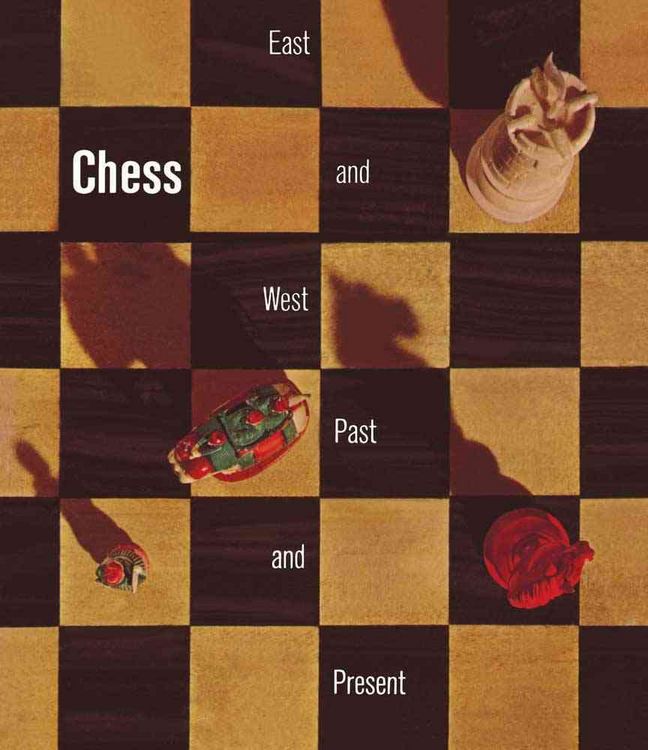 Produktbild: Chess: East and West, Past and Present. a Selection from the Gustavus A. Pfeiffer Collection