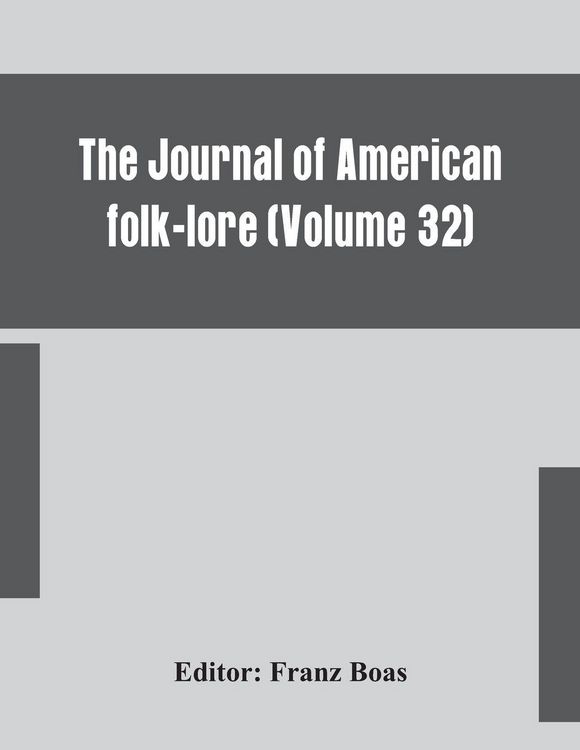 Produktbild: The Journal Of American Folk-Lore (Volume 32)