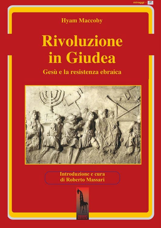 Produktbild: Rivoluzione in Giudea. Ges&ugrave; e la resistenza ebraica