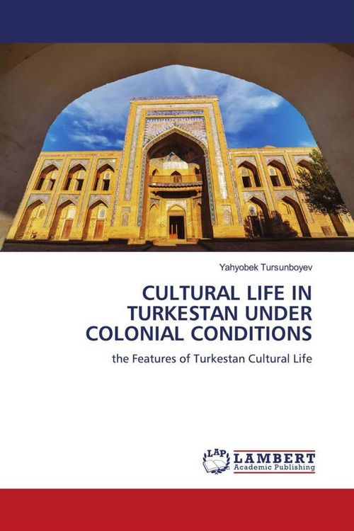 Produktbild: Cultural Life in Turkestan Under Colonial Conditions