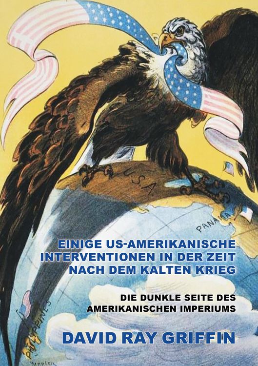 Produktbild: Einige US-amerikanische Interventionen in der Zeit nach dem Kalten Krieg