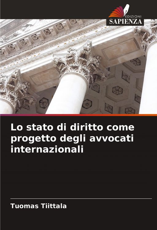 Produktbild: Lo stato di diritto come progetto degli avvocati internazionali