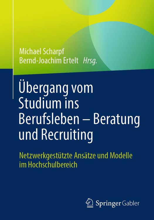 Produktbild: &Uuml;bergang vom Studium ins Berufsleben - Beratung und Recruiting