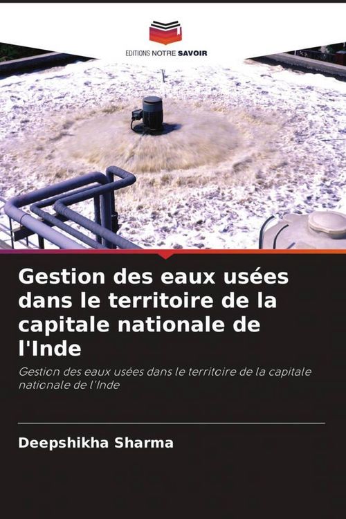 Produktbild: Gestion des eaux us&eacute;es dans le territoire de la capitale nationale de l'Inde