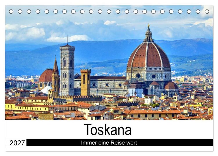 Produktbild: Toskana - Immer eine Reise wert (Tischkalender 2027 DIN A5 quer), CALVENDO Monatskalender