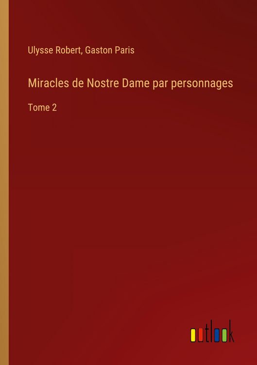 Produktbild: Miracles de Nostre Dame par personnages