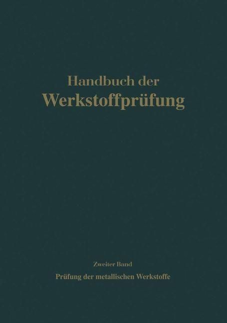 Produktbild: Die Pr&uuml;fung der metallischen Werkstoffe