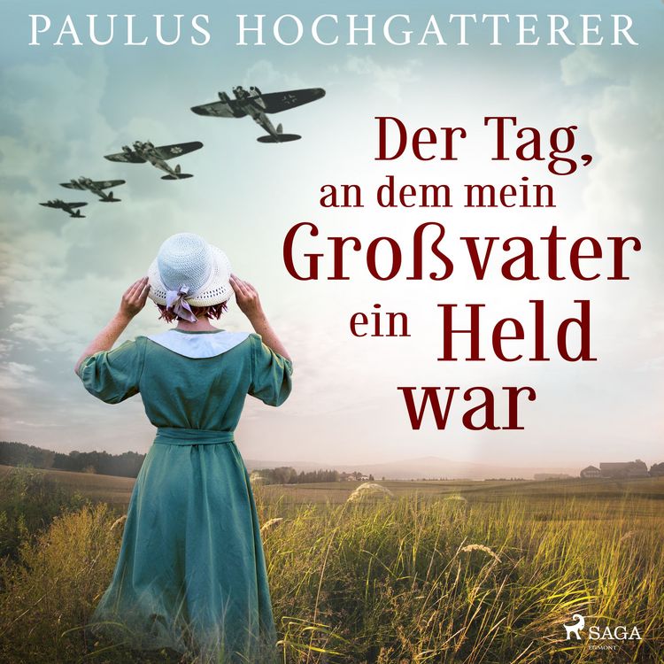 Produktbild: Der Tag, an dem mein Gro&szlig;vater ein Held war