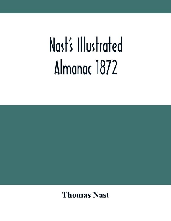 Produktbild: Nast'S Illustrated Almanac 1872