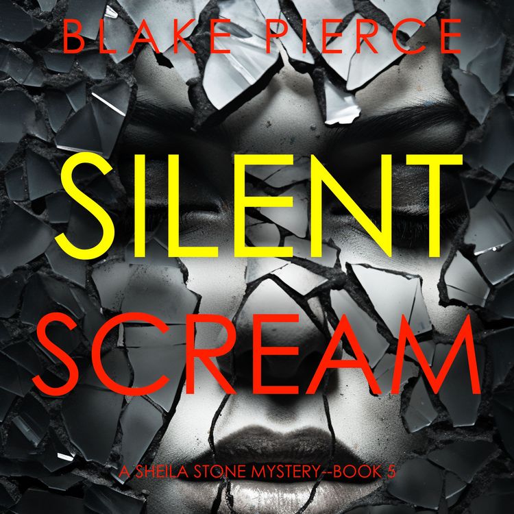 Produktbild: Silent Scream (A Sheila Stone Suspense Thriller&mdash;Book Five)