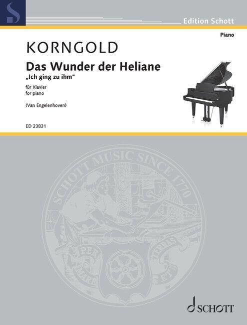 Produktbild: Korngold, Arr. Van Engelenhoven: Das Wunder Der Heliane Op. 20 Ich Ging Zu Ihm for Piano