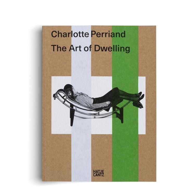 Produktbild: Charlotte Perriand. The Art of Dwelling