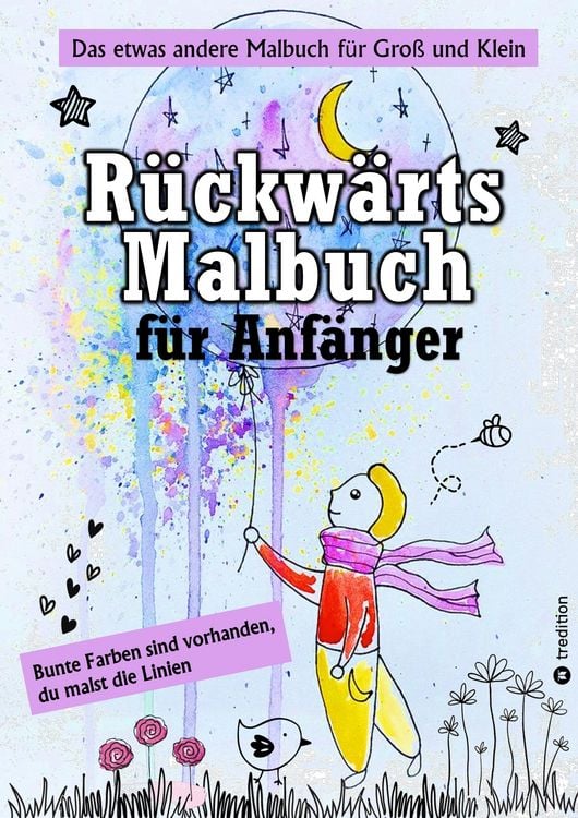 Produktbild: R&uuml;ckw&auml;rts Malbuch - Umgekehrtes Ausmalbuch - Linienmalbuch f&uuml;r Anf&auml;nger - 50 farbige Bilder