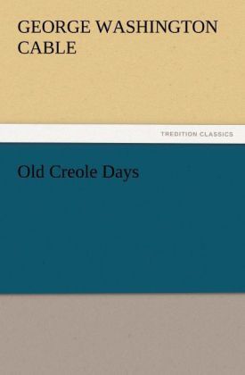 Produktbild: Old Creole Days