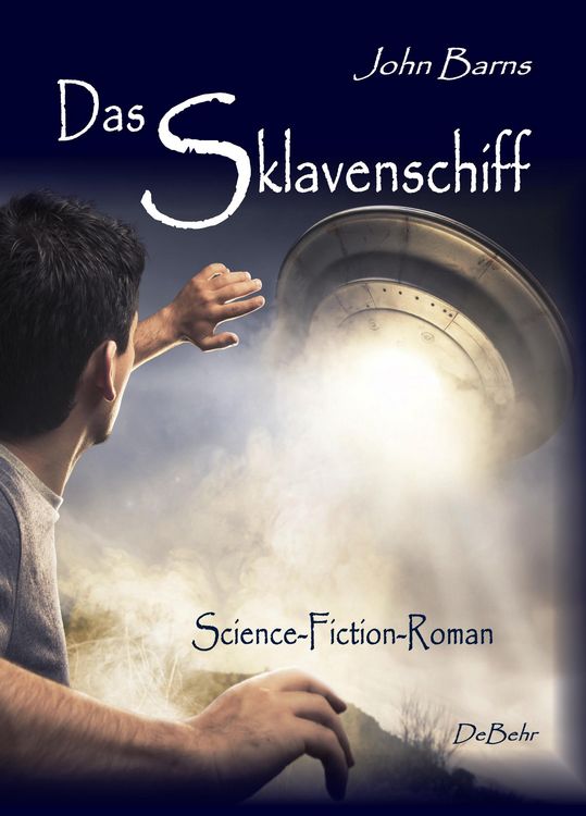 Produktbild: Das Sklavenschiff - Science-Fiction-Roman