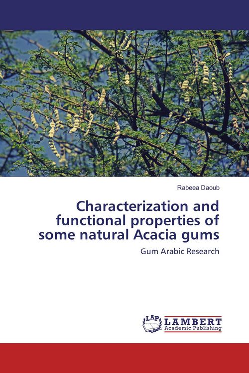 Produktbild: Characterization and functional properties of some natural Acacia gums