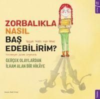 Produktbild: Zorbalikla Nasil Bas Edebilirim