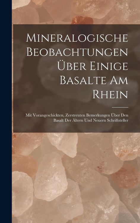 Produktbild: Mineralogische Beobachtungen &uuml;ber einige Basalte am Rhein