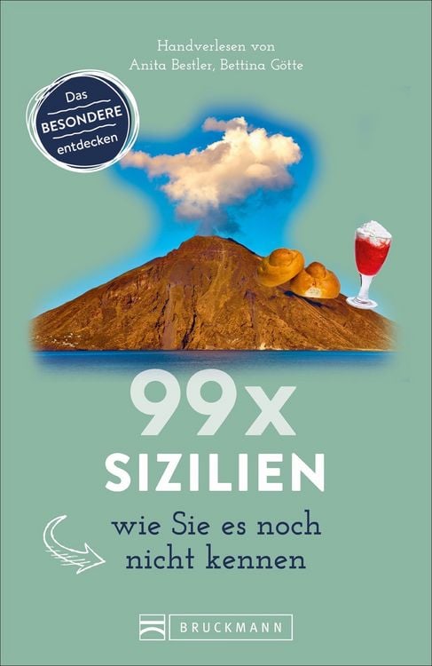 Produktbild: 99 x Sizilien wie Sie es noch nicht kennen