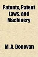 Produktbild: Patents, Patent Laws, and Machinery
