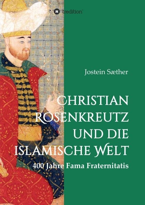 Produktbild: Christian Rosenkreutz und die islamische Welt