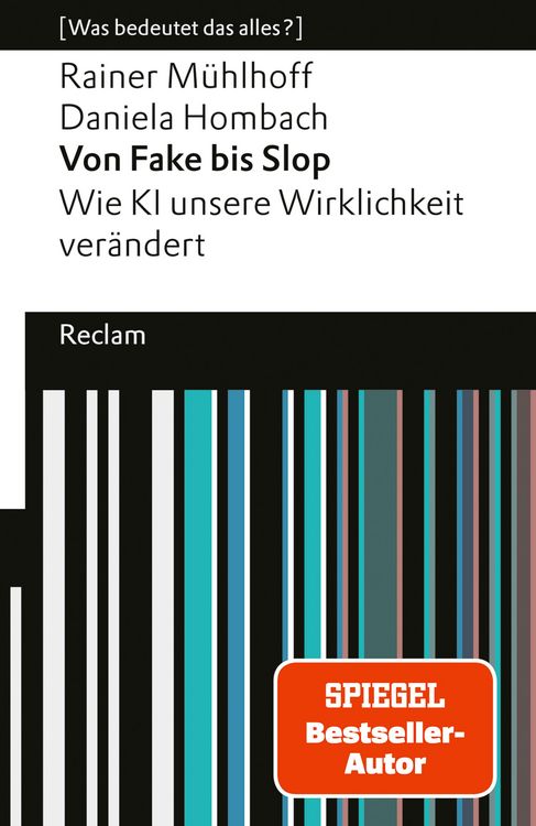 Produktbild: Von Fake bis Slop. Wie KI unsere Wirklichkeit ver&auml;ndert