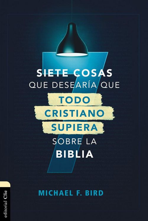 Produktbild: Siete Cosas Que Desear&iacute;a Que Todo Cristiano Supiera Sobre La Biblia