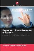Produktbild: Explorar o financiamento inovador