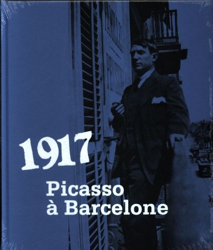 Produktbild: 1917 : Picasso &agrave; Barcelone