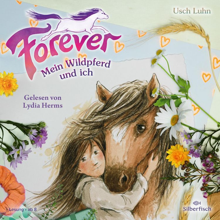 Produktbild: Forever 1: Forever. Mein Wildpferd und ich