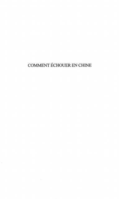 Produktbild: Comment Echouer En Chine
