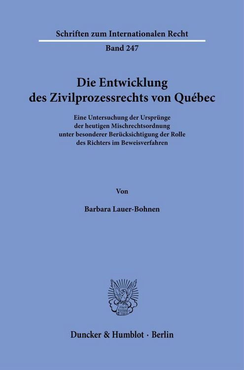 Produktbild: Die Entwicklung des Zivilprozessrechts von Qu&eacute;bec