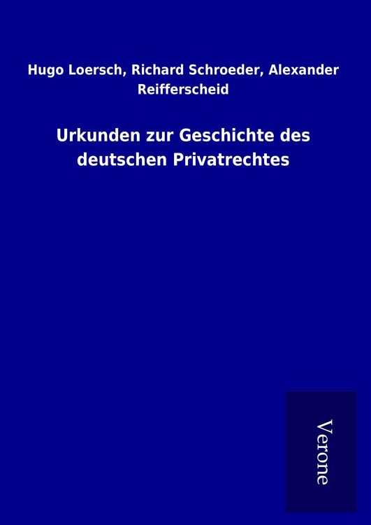 Produktbild: Urkunden zur Geschichte des deutschen Privatrechtes