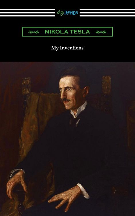 Produktbild: My Inventions: the Autobiography of Nikola Tesla