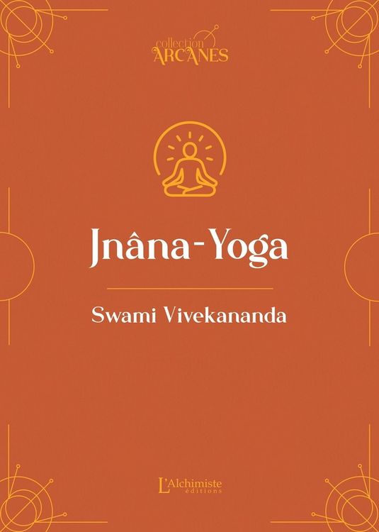Produktbild: Jn&acirc;na-Yoga - La Voie de la Connaissance (Nouvelle traduction - texte int&eacute;gral)