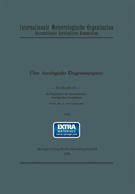 Produktbild: &Uuml;ber aerologische Diagrammpapiere. Denkschrift. [Hrsg.:] Internationale Meteorologische Organisation. Internationale Aerologische Kommission. Text- un