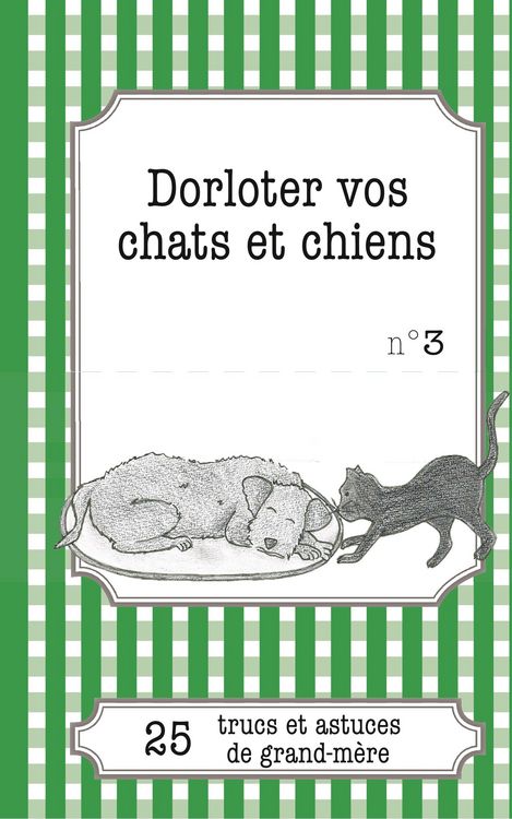 Produktbild: Dorloter vos chats et chiens