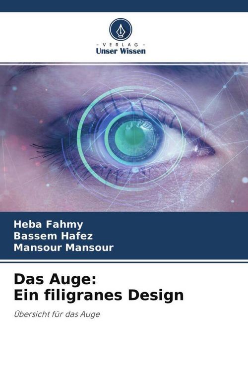 Produktbild: Das Auge: Ein filigranes Design