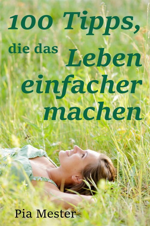 Produktbild: 100 Tipps, die das Leben einfacher machen