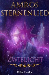 Produktbild: Sternenlied / Amros: Sternenlied - Zwielicht