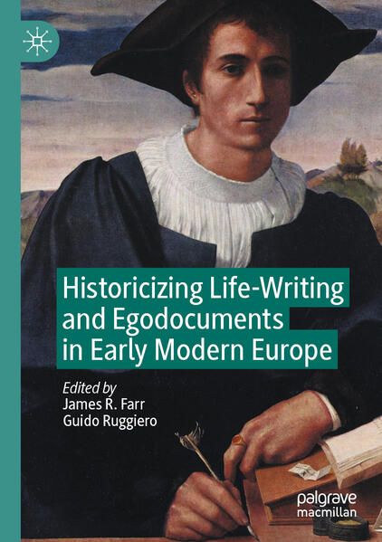Produktbild: Historicizing Life-Writing and Egodocuments in Early Modern Europe