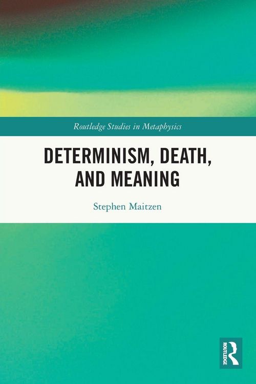 Produktbild: Determinism, Death, and Meaning